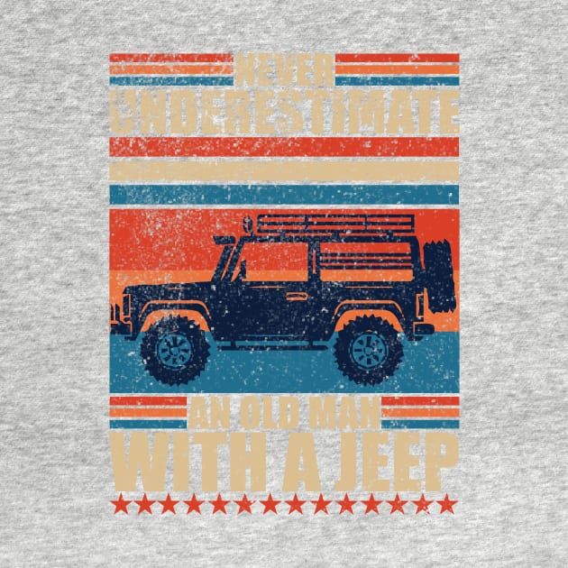 Never Underestimate An Old Man With A Jeep by Fadloulah